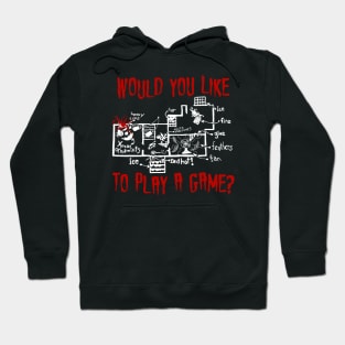 Would you like to play a game? Hoodie